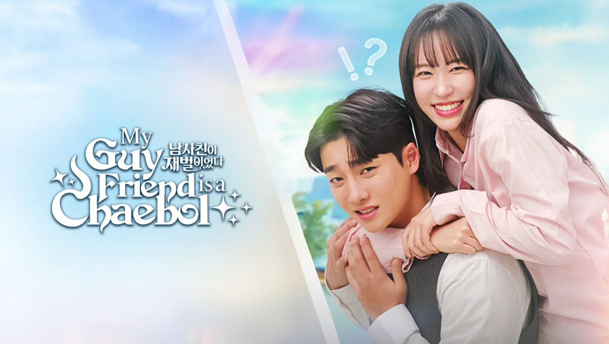 Bạn Thân Tôi Là Tài Phiệt (My Guy Friend is a Chaebol)